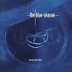 The Blue Season: "Secede" – 2001